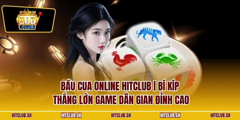 Bầu cua online