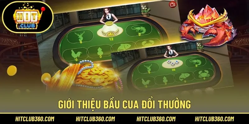 Đôi nét về Bầu Cua đổi thưởng